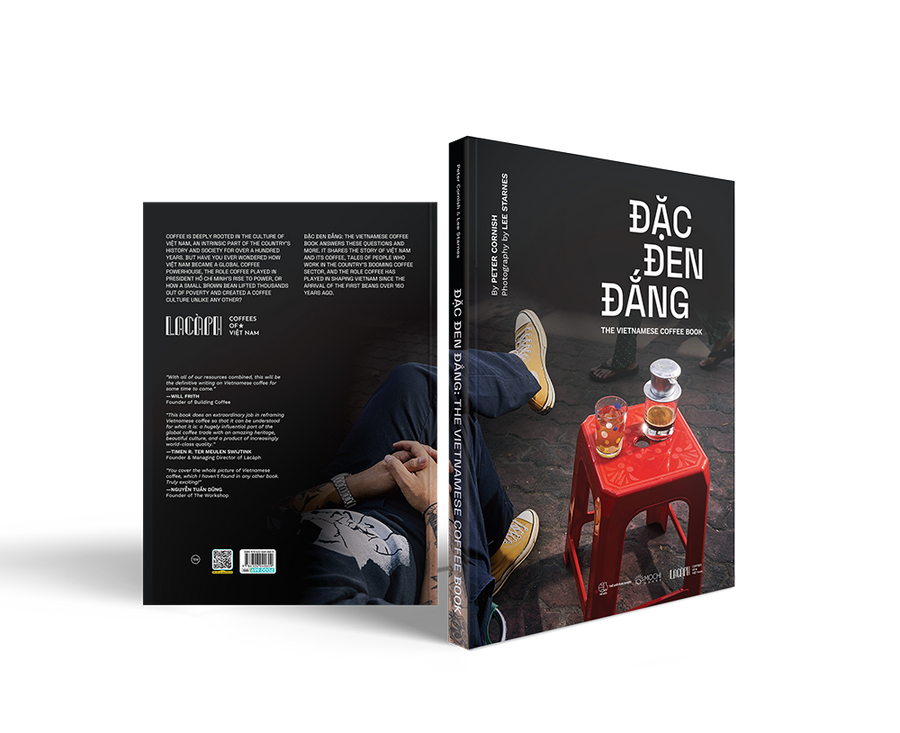 Đặc Đen Đắng: The Vietnamese Coffee Book